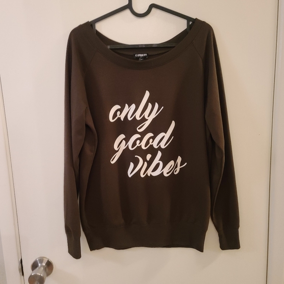 Women's sweatshirt Express xs. Never worn. Brown only good vibes on front. - Picture 8 of 8